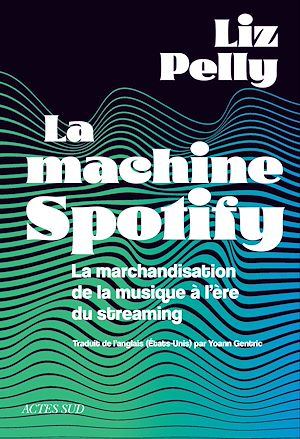 Téléchargez le livre :  La machine Spotify