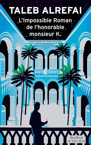 Téléchargez le livre :  L'Impossible Roman de l'honorable monsieur K.