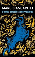 Télécharger le livre :  Contes cruels et merveilleux