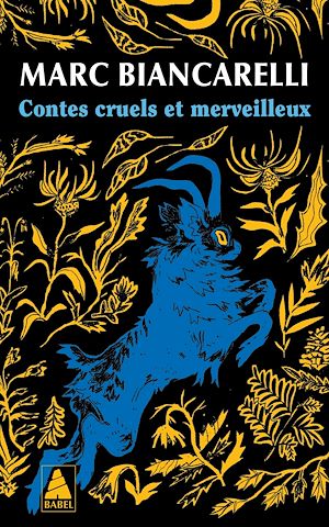 Téléchargez le livre :  Contes cruels et merveilleux