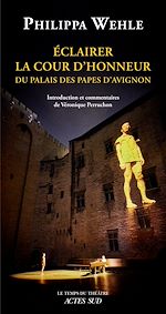 Download this eBook Éclairer la Cour d'honneur