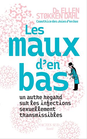 Téléchargez le livre :  Les Maux d'en bas