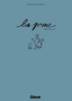 Télécharger le livre :  La Proie