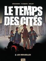 Télécharger le livre :  Le Temps des cités - Tome 01