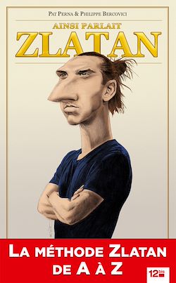 Télécharger le livre :  Ainsi parlait Zlatan