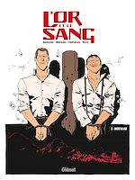 Télécharger le livre :  L'Or et le sang - Tome 02 NE