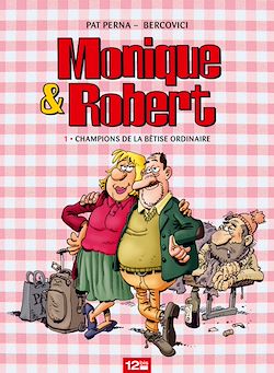 Télécharger le livre :  Monique & Robert - Tome 01