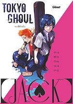 Télécharger le livre :  Tokyo Ghoul - Jack