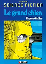 Télécharger le livre :  Le grand chien Tome 1