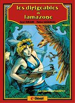 Télécharger le livre :  Les dirigeables de l'Amazone Tome 2