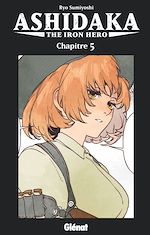 Télécharger le livre :  Ashidaka - The Iron Hero - Chapitre 05