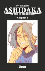 Télécharger le livre :  Ashidaka - The Iron Hero - Chapitre 07
