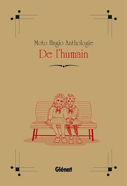 Télécharger le livre :  Moto Hagio Anthologie - De l'humain