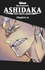 Télécharger le livre :  Ashidaka - The Iron Hero - chapitre 16