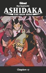 Télécharger le livre :  Ashidaka - The Iron Hero - chapitre 17