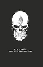 Télécharger le livre :  Bleach - T43 - Chapitre 370