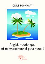 Télécharger le livre :  Anglais touristique et conversationnel pour tous !