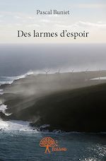 Télécharger le livre :  Des larmes d'espoir