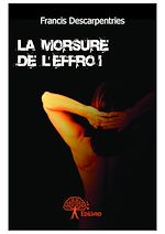 Télécharger le livre :  La Morsure de l'Effroi