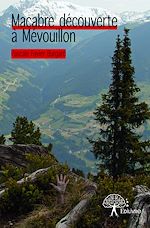 Télécharger le livre :  Macabre découverte à Mévouillon