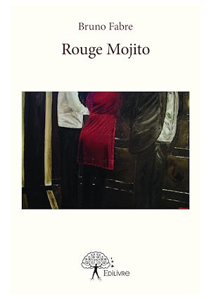 Téléchargez le livre :  Rouge Mojito
