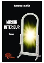 Télécharger le livre :  Miroir intérieur