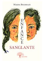 Télécharger le livre :  Enfance sanglante