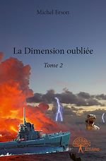 Télécharger le livre :  La Dimension oubliée - Tome 2