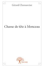 Télécharger le livre :  Chasse de tête à Monceau