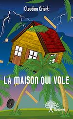 Télécharger le livre :  La Maison qui vole