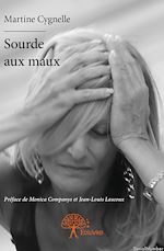 Télécharger le livre :  Sourde aux maux