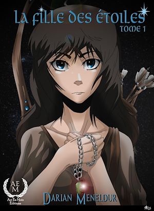 Téléchargez le livre :  La fille des étoiles - Tome 1