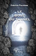 Télécharger le livre :  Le Bout du tunnel