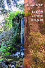 Télécharger le livre :  La Force à travers la sagesse