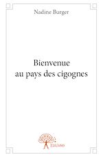 Télécharger le livre :  Bienvenue au pays des cigognes