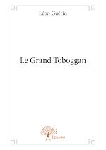 Télécharger le livre :  Le Grand Toboggan