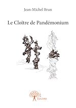 Télécharger le livre :  Le Cloître de Pandémonium