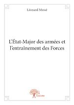 Télécharger le livre :  L'État-Major des armées et l'entraînement des Forces