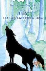 Télécharger le livre :  Fairy le clan des hommes-loups