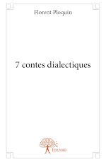 Télécharger le livre :  7 contes dialectiques