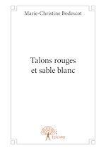Télécharger le livre :  Talons rouges et sable blanc