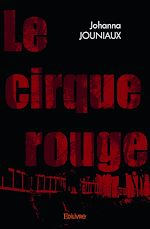 Télécharger le livre :  Le Cirque rouge