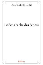 Télécharger le livre :  Le Sens caché des échecs