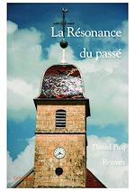Télécharger le livre :  La Résonance du passé