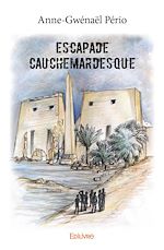 Télécharger le livre :  Escapade cauchemardesque