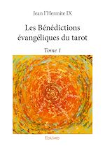 Télécharger le livre :  Les Bénédictions évangéliques du tarot - Tome 1