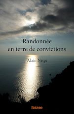 Télécharger le livre :  Randonnée en terre de convictions