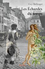 Télécharger le livre :  Les Échardes du temps