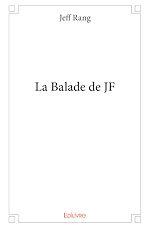Télécharger le livre :  La Balade de JF