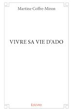 Télécharger le livre :  Vivre sa vie d'ado
